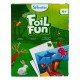 Foil Fun, Eläimet